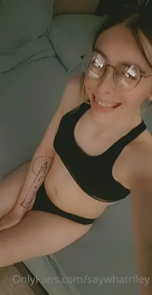 saywhatriley